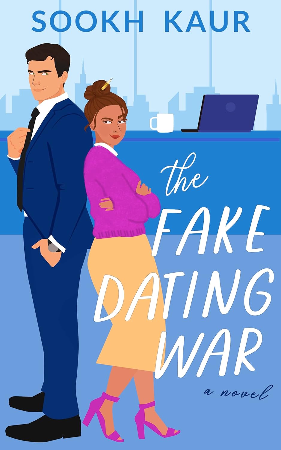 The Fake Dating War: An Enemies to Lovers Office Romance