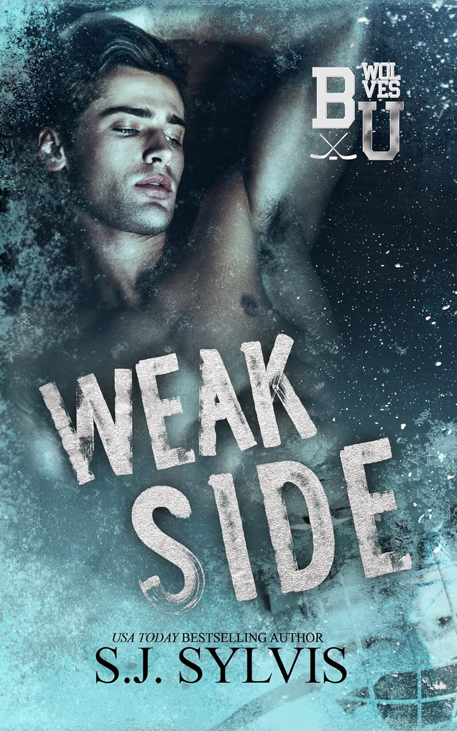 Weak Side : A Fake Dating Hockey Romance (Bexley U)